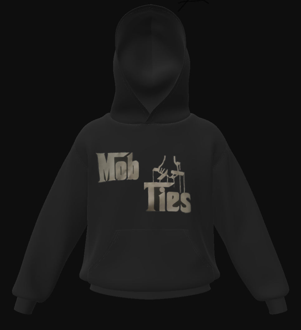 Mob Ties Hoodie